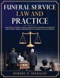 Funeral Holzer Books LLC Funeral Service Law and Practice Paperback