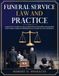 Funeral Holzer Books LLC Funeral Service Law and Practice Paperback