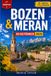 Bozen & Meran Reiseführer 2026