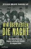Wir Aufbau Verlage Wir überlebten die Nacht
