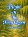 Plight of The Fairy Queen - Coloring Book Edition: Coloring Book