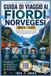 GUIDA DI VIAGGIO AI FIORDI NORVEGESI 2026/2027