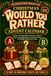 Christmas Would You Rather Advent Calendar: 24 Days of Impossible Christmas Choices, Plus a Guessing Game to See How Well You Really Know Each Other