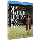 B-Non Ma Fille Tu N Iras Pas Danser FR