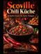 Scoville Chili Küche - Scharfes Essen für harte Zungen