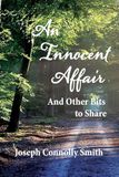 An Innocent Affair and Other Bits To Share