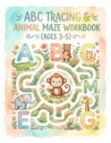 ABC Tracing & Animal Maze Workbook (Ages 3-5): Keep your child busy while you cook dinner