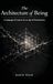 The Architecture of Being: A Language of Contact for an Age of Discontinuity