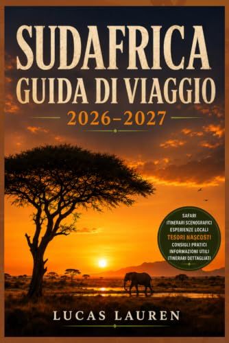 GUIDA South Africa Travel Guide 2026-2027: Comprehensive Itineraries, Practical Tips, and Hidden Gems for Independent Travelers – Cape Town, Kruger, Garden Route, Winelands, Johannesburg, and Durban