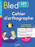 Bled Bled Cahier d'orthographe CE1