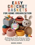 Easy Crochet Baskets for Home Organization