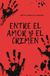 Entre El Amor y El Crimen