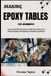 Independently Published Fabrication de tables en époxy pour débutants : créations de planches de bois de luxe, coulées de résine cristallines, finitions durables et confiance professionnelle en atelier