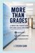 More Than Grades: A Parent's Guide to 6th Grade Success - and Beyond