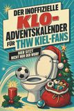 Der tiptop Der inoffizielle Klo-Adventskalender für THW Kiel-Fans