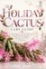 The Libri GmbH The Holiday Cactus Care Guide