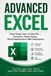 ADVANCED EXCEL: From Power User to Data Pro: Formulas, Power Query, Pivot Dashboards & VBA Automation