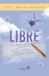 Libre: Un libro para escribir