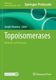 Topoisomerases: Humana Methods in Molecular Biology 2928: Topoisomerases Paperback