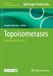 Topoisomerases: Humana Methods in Molecular Biology 2928: Topoisomerases Paperback