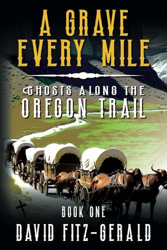 A Grave Every Mile