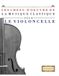 Les Chefs-d'oeuvre de la Musique Classique pour le Violoncelle