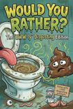 Would You Rather? Gross Party Game for Kids & Teens