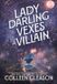 Lady The Lady Darling Mysteries- Lady Darling Vexes a Villain