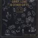 Grief, Chris Blevins & Chloe Beth - Grief, Love & Other Gifts (CD)