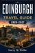 EDINBURGH TRAVEL GUIDE 2026-2027