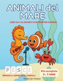 Animali del Mare: Libro da colorare e scrivere per bambini