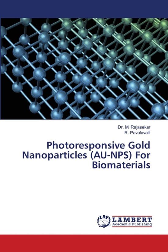 Photoresponsive Lap Lambert Academic Publishing Photoresponsive Gold Nanoparticles (AU-NPS) For Biomaterials