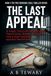 THE LAST APPEAL: A Legal Thriller of Wrongful Conviction, Hidden Evidence, and a Race Against Execution: 5