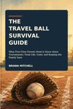 The Travel Ball Survival Guide