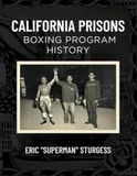 California Prisons Boxing Program History