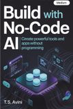 Build Libri GmbH Build with No-Code AI: Create Powerful Tools and Apps Without Programming