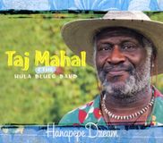 Sonic Rendezvous Taj Mahal & The Hula Blues Band - Hanapepe Dream (CD)