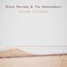Universal Music Bruce Hornsby & The Noisemakers Rehab Reunion