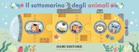 Il sottomarino degli animali. Ediz. illustrata