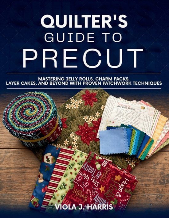 Quilter's Bol Quilter's Guide to Precut