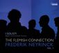 Outhere I Solisti - The Flemish Connection. Frederik Neyrinck Vol. 1 (CD)