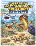 Australia's Most Dangerous Creatures: Colouring Book