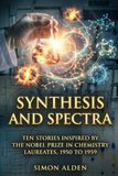 Synthesis and Spectra: Ten Stories Inspired by the Nobel Prize in Chemistry Laureates, 1950 to 1959