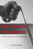 The Createspace Independent Publishing Platform The Heart of Dominance