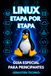 Linux para principiantes: Del primer arranque al servidor doméstico