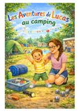 Les Aventures de Lucas - Tome 5 : Une nuit au camping