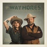Greener Waymores Greener Pastures LP