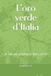 L'oro Anima Italiana L'oro verde d'Italia Paperback