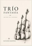 Trío Fantasía: Cuerdas, Violín, Viola y Cello