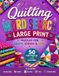 Quilting Word Search: Large Print Puzzles for Adults, Seniors and Teens | 50 Fun Puzzles with Solutions Featuring Quilting Terms, Fabrics, Patterns, Tools, Stitches and More